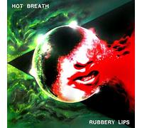 Rubbery Lips
