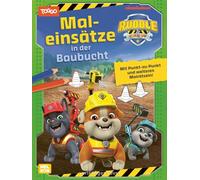 Rubble & Crew: Maleinsätze in der Baubucht: Mit Punkt-zu-Punkt und weiteren Malrätseln