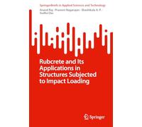 Rubcrete and Its Applications in Structures Subjected to Impact Loading