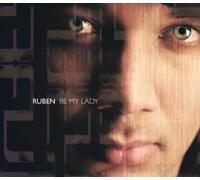 Ruben - Be My Lady [Import]
