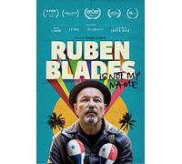 Ruben Blades Is Not My Name