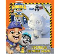 Ruben & Cie - L'écureuil de neige géant ! - Nickelodeon - Hachette Jeunesse - cartonné - Album jeunesse