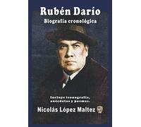 Rubén Darío - Biografía Cronológica