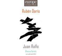 Ruben Dario / Juan Rulfo N° 1130-1131-1132 Juin-Juillet-Août 2023 - Saul Yurkievich - Revue Europe - broché - Revue