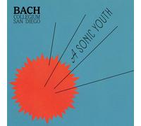 Bach Collegium San Diego et Ruben Valenzuela – A Sonic Youth – CD