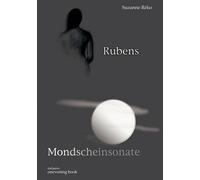Rubens / Mondscheinsonate