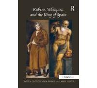 Rubens, Velázquez, And The King Of Spain