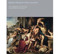 Rubens's Massacre Of The Innocents In The Thomson Collection At The Art Gallery Of Ontario
