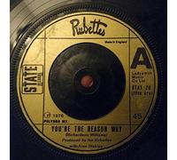 Rubettes, The - Rubettes, The - You're The Reason Why - [7"]