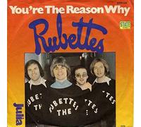 Rubettes, The - You're The Reason Why [Vinyl Single 7'']