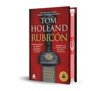 Rubicón (edición especial limitada en tapa dura con cantos pintados): Auge y caída de la República romana