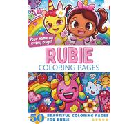 Rubie Coloring Pages: Wow-Effect! Your name on every page - Rubie coloring book - 6x9" - 50x Rubie coloring page - Fantastic Gift