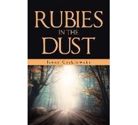 Rubies In The Dust