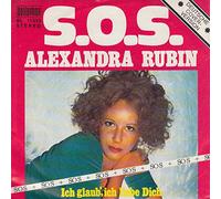 RUBIN, Alexandra - S.O.S. / Ich Glaub Ich Liebe Dich / BL 11333