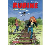 Rubine T16 - Super Tuesday - François Walthéry - Du Tiroir - cartonné - Bande dessinée