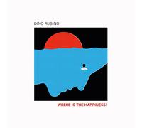 Rubino Dino – Where Is The Happines – Import (Edel)