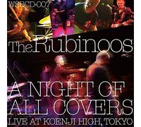 RUBINOOS - Night Of All Covers -Live At Koenji High. Tokyo- (Mini Lp Jacket)