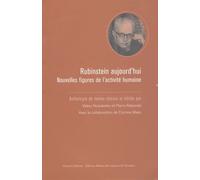 Rubinstein Aujourd'hui - Nouvelles Figures De L'activité Humaine