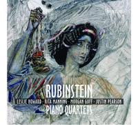 Rubinstein – Quatuors avec piano – Howard, Manning, Goff, Pearson – Hyperion