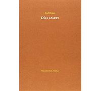 Rubio Fresneda, J: Días Aparte