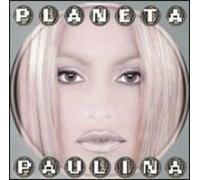 Rubio, Paulina - Planeta Paulina
