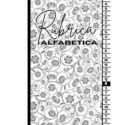 Rubrica Alfabetica: Organizzatore Alfabetico | 104 pagine Contiene un posto dove scrivere la data su ogni pagina