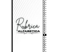 Rubrica Alfabetica: Organizzatore Alfabetico -104 pagine Contiene un posto dove scrivere la data su ogni pagina