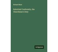 Rubrickal Conformity, the Churchman's Duty