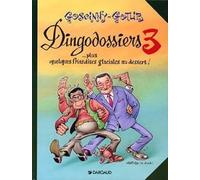 'Rubrique à brac : Les Dingodossiers, tome 3 : ...Plus quelques friandises glaciales au dessert !
