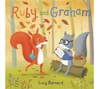 Ruby and Graham by Lucy Barnard Lucy Barnard (Auteur)