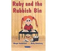 Ruby and the Rubbish Bin: A Story for Children with Low Self-Esteem: 2 (Helping Children with Feelings) Margot Sunderland (Auteur)