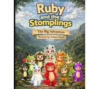Ruby And The Stomplings: The Big Adventure