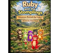 Ruby And The Stomplings: Treasures Beneath the Valley