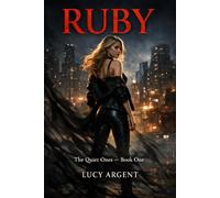 Ruby: Book 1 - The Quiet Ones