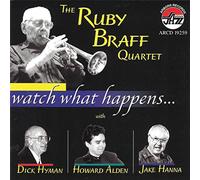 RUBY BRAFF - WATCH WHAT HAPPENS