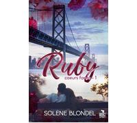 Ruby Coeurs fanés, T1 - Solène Blondel - Teen Spirit - broché - Roman