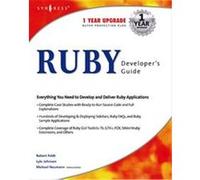 Ruby Developer's Guide Lyle Johnson, Robert Feldt (Auteur)