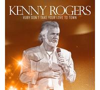 Kenny Rogers – Ruby Don't Take Your Love to Town – CD – Import