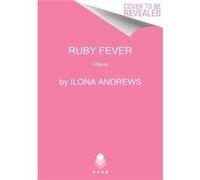 Ruby Fever by Ilona Andrews Paperback Book Ilona Andrews (Auteur)