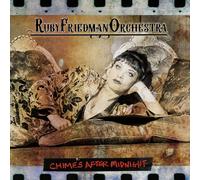 Ruby Friedman Orchestra - Carillons après minuit