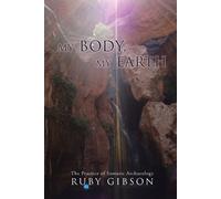 Ruby Gibson My Body, My Earth (Poche)