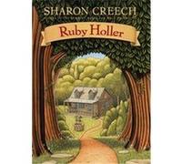 Ruby Holler Sharon Creech (Auteur)