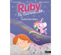 Ruby la licorne des CP - La petite souris a disparu - Kathie Fagundez - Nathan - Poche - Roman cadet
