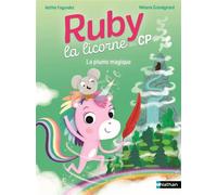 Ruby la licorne des CP - La plume magique - Kathie Fagundez - Nathan - Poche - Roman cadet