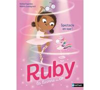 Ruby la licorne des CP - Spectacle en vue ! - Kathie Fagundez - Nathan - Poche - Roman cadet