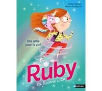 Ruby la licorne des CP : Une amie pour la vie ! Kathie Fagundez (Auteur), Mélanie Grandgirard (Illustration)