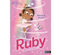 Ruby la licorne des CP - Spectacle en vue ! - Kathie Fagundez - Nathan - Poche - Roman cadet