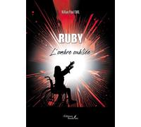 Ruby - L'ombre oubliée - Killian Paul Emil - Baudelaire - broché - Roman