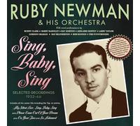 Ruby Newman & His Orchestra - Sing Baby Sing - Selected Recordings 1932-40 [Compact Discs]