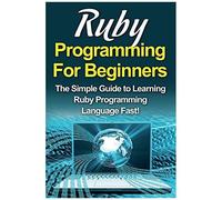Ruby Programming For Beginners